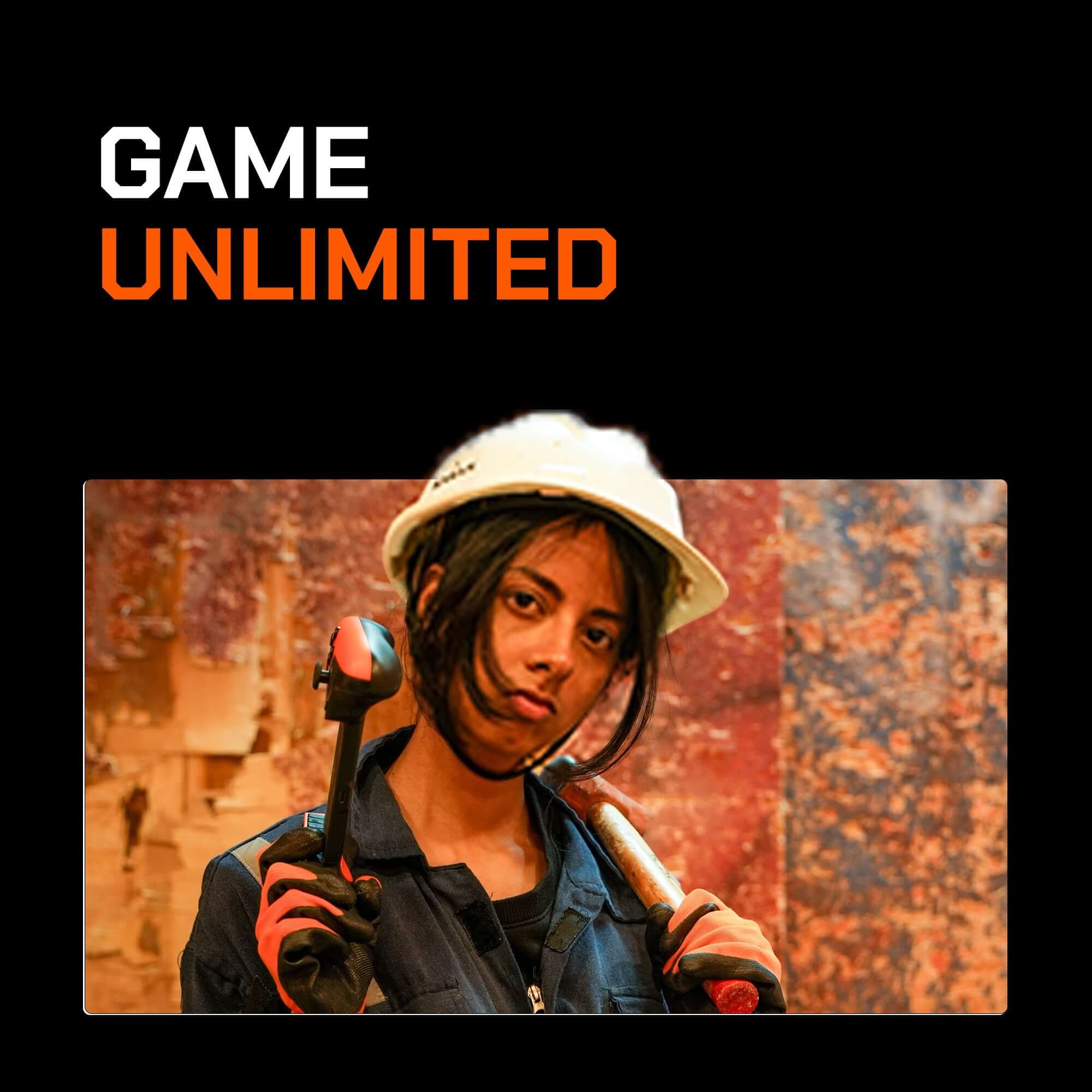 Game Unlimited promotion featuring a determined individual in a hard hat ready for action.
